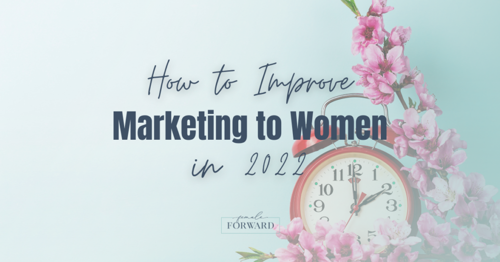 how to improve marketing to women