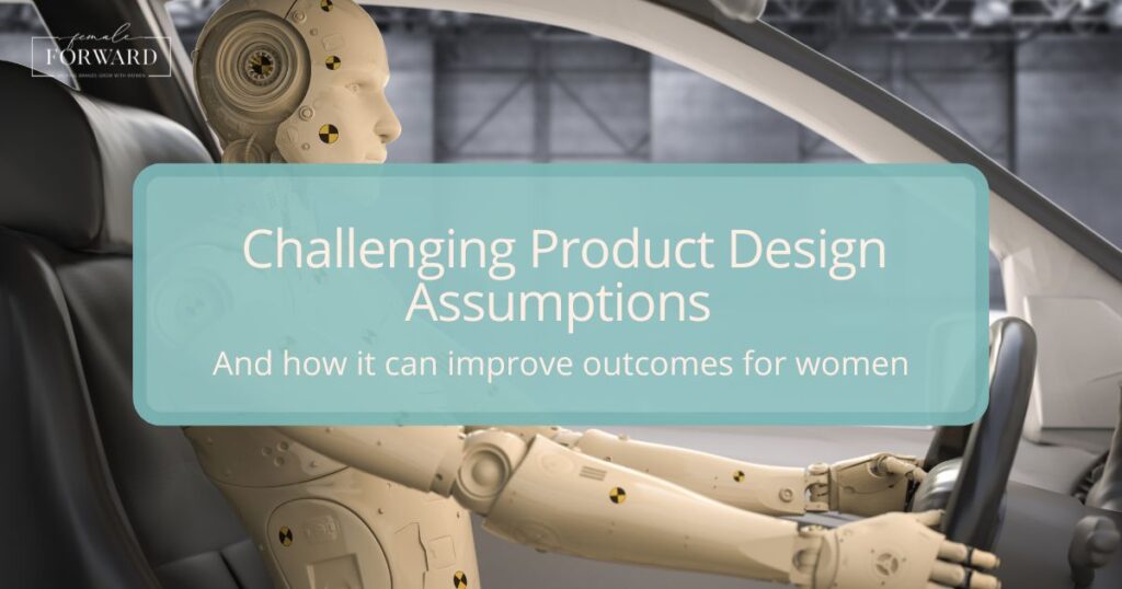 challenging-product-design-assumptions-women-marketing