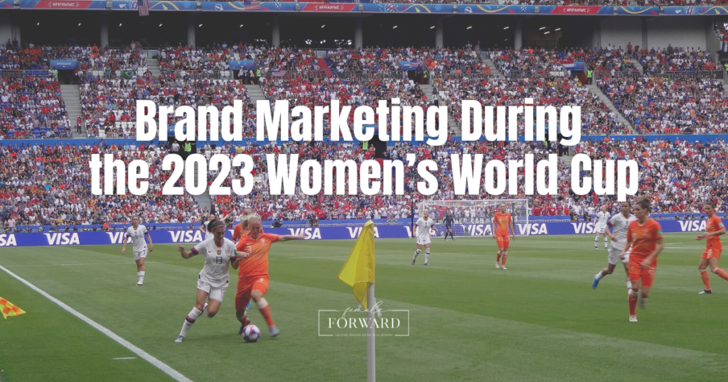 Brand Marketing Womens World Cup 2023